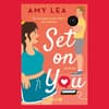 Buchcover "Set On You" von Amy Lea