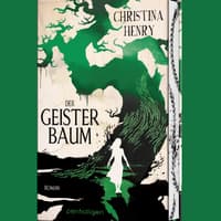 Buchcover Der Geisterbaum von Christina Henry