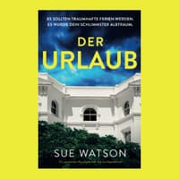 Buchcover "Der Urlaub" von Sue Watson