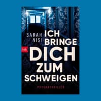 Buchcover "ich bringe dich zum Schweigen" von Sarah Nisi