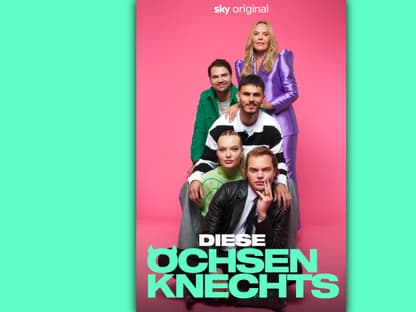 Offizielles Plakat für Staffel 2 der Sky-Doku "Diese Ochsenknechts" mit Natascha Ochsenknecht, Wilson, Jimi und Cheyenne