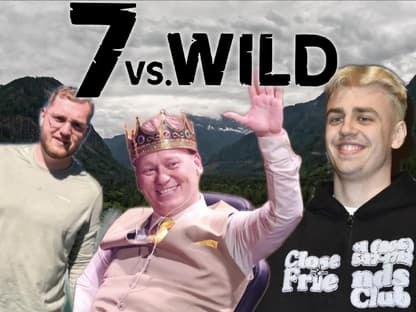 Trymacs, Knossi, Papaplatte bei "7 vs. Wild". 